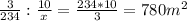 \frac{3}{234}:\frac{10}{x}=\frac{234*10}{3} =780 m^{2}