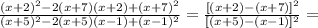 \frac{(x+2)^2-2(x+7)(x+2)+(x+7)^2}{(x+5)^2-2(x+5)(x-1)+(x-1)^2}=\frac{[(x+2)-(x+7)]^2}{[(x+5)-(x-1)]^2}=