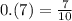 0.(7) = \frac{7}{10}