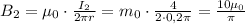 B_2 = \mu_0 \cdot \frac {I_2}{2 \pi r} = m_0 \cdot \frac{4}{2 \cdot 0,2 \pi } = \frac{10 \mu_0}{\pi}