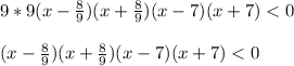 9*9(x-\frac{8}{9})(x+\frac{8}{9})(x-7)(x+7)