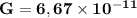 \bf G = 6,67\times 10^{-11}