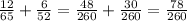 \frac{12}{65} + \frac{6}{52} = \frac{48}{260} + \frac{30}{260} = \frac{78}{260}