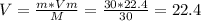 V=\frac{m*Vm}{M} = \frac{30*22.4}{30} = 22.4