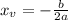 x_v = -\frac{b}{2a}