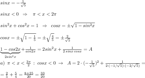 sinx=-\frac{1}{\sqrt5}\\\\sinx