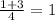 \frac{1+3}{4} = 1