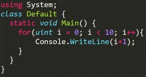 Написать программку выводящую числа от одного до 10 (при for или while) с c# .