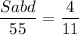 \dfrac{Sabd}{55}=\dfrac{4}{11}