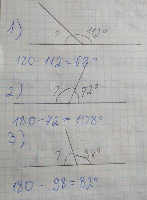 Найдите величину угла, смежного с углом, величина которого равна 1)112°, 2)72°, 3)98°