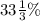 33 \frac{1}{3} \%