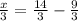 \frac{x}{3} = \frac{14}{3} - \frac{9}{3}