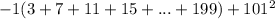 -1(3+7+11+15+...+199)+101^{2}