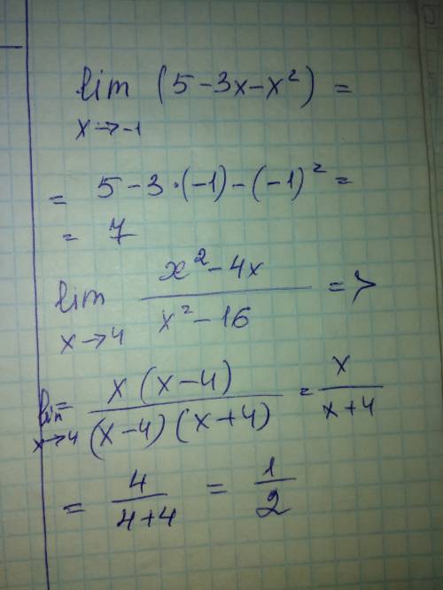 Вычислите а) lim(5-3x-x^2) x-> -1 б)lim(x^2-4x)/x^2-16 x-> 4