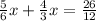 \frac{5}{6}x + \frac{4}{3}x = \frac{26}{12} \\