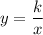 y=\dfrac{k}{x}