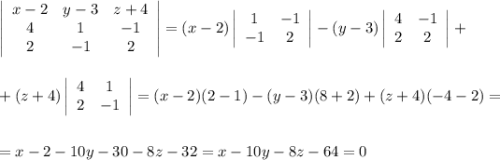 \left|\begin{array}{ccc}x-2&y-3&z+4\\ 4&1&-1\\ 2&-1&2\end{array}\right|=(x-2)\left|\begin{array}{ccc}1&-1\\-1&2\end{array}\right|-(y-3)\left|\begin{array}{ccc}4&-1\\ 2&2\end{array}\right|+\\ \\ \\+(z+4)\left|\begin{array}{ccc}4&1\\2&-1\end{array}\right|=(x-2)(2-1)-(y-3)(8+2)+(z+4)(-4-2)=\\ \\ \\ =x-2-10y-30-8z-32=x-10y-8z-64=0