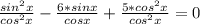 \frac{sin^{2} x }{cos^{2} x} -\frac{6*sin x }{cos x} +\frac{5*cos^{2} x }{cos^{2} x} =0