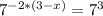 7^{-2*(3-x)} =7^{3} \\