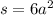 s = 6a {}^{2}