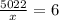 \frac{5022}{x} = 6