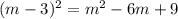 (m-3)^{2} = m^{2}-6m+9