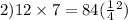 2)12 \times 7 = 84 (м {}^{2})