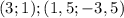 (3;1);(1,5;-3,5)