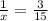 \frac{1}{x} = \frac{3}{15}