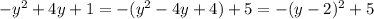 -y^2+4y+1=-(y^2-4y+4)+5=-(y-2)^2+5