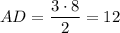 AD=\dfrac{3\cdot 8}{2}=12