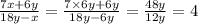 \frac{7x + 6y}{18y - x} = \frac{7 \times 6y + 6y}{18y - 6y} = \frac{48y}{12y} = 4