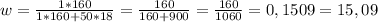 w=\frac{1*160}{1*160+50*18}=\frac{160}{160+900}=\frac{160}{1060}=0,1509=15,09