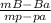 \frac{mB-Ba}{mp-pa}