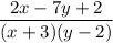 \displaystyle\frac{2x-7y+2}{(x+3)(y-2)}