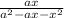 \frac{ax}{a^2 - ax - x^2}