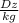 \frac{Dz}{kg}