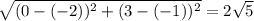 \sqrt{(0-(-2))^{2}+(3-(-1))^{2}} = 2\sqrt{5}