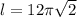 l=12\pi \sqrt{2}