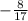 -\frac{8}{17}