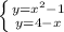 \left \{ {{y=x^2-1} \atop {y=4-x}} \right.