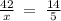 \frac{42}{x} \: = \: \frac{14}{5}