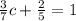 \frac{3}{7}c+\frac{2}{5}=1