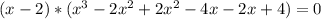 (x-2)*(x^3-2x^2+2x^2-4x-2x+4)=0