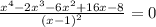 \frac{x^4-2x^3-6x^2+16x-8}{(x-1)^2} = 0