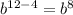 b^{12-4}=b^8