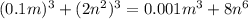 (0.1m)^{3}+(2n^{2})^{3}=0.001m^{3}+8n^{6}