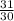 \frac{31}{30}