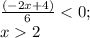 \frac{(-2x+4)}{6} 2