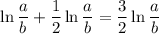 \ln \dfrac{a}{b}+\dfrac{1}{2}\ln \dfrac{a}{b}=\dfrac{3}{2}\ln \dfrac{a}{b}